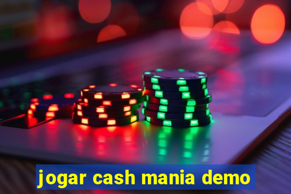 jogar cash mania demo